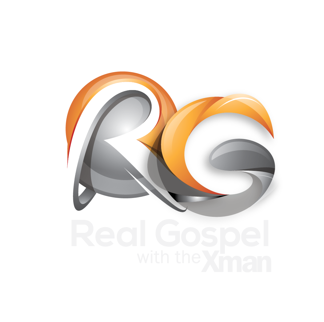Welcome to Real Gospel with the Xman
